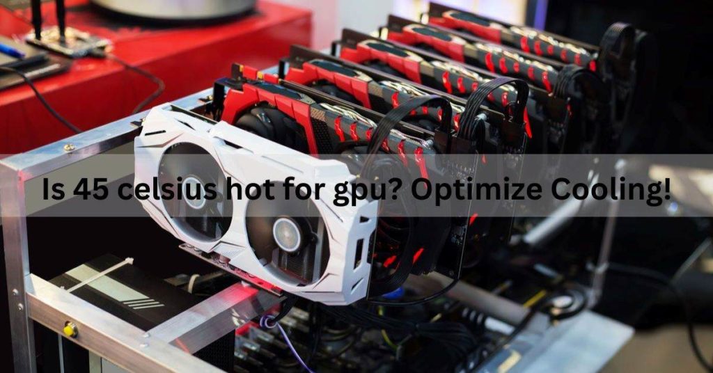 What Temperature Should My GPU Be? Ultimate Guide!